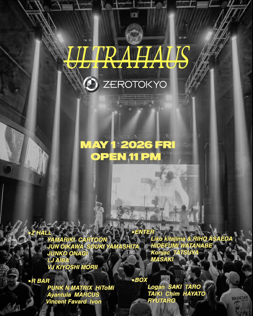 ZEROTOKYO_JAPAN's tweet photo. 【5.1.FRI　ULTRAHAUS】

前売券は本日21:59まで販売中！

当日券の販売もございます。
＊ご購入ご希望のお客様は、店頭窓口にてお買い求めください。

HP：https://t.co/xLhZVtQZ23
DOOR：¥3,500-
DOOR (U-23)：¥3,000 -
FASTPASS TICKET：¥3,000-（優先入場・入場料金含む）
FASTPASS (U-23) TICKET：¥2,500-（優先入場・入場料金含む）
【ZAIKO】https://t.co/ViwCLmto7k
【RA】https://t.co/oT4PcF5Phq
【CLUB PORT】https://t.co/X5ev7Hj6e6
【イープラス】https://t.co/KUHcdvitkd
【Tickets for overseas customers】https://t.co/29psZQOkML
整列開始時間：22:00