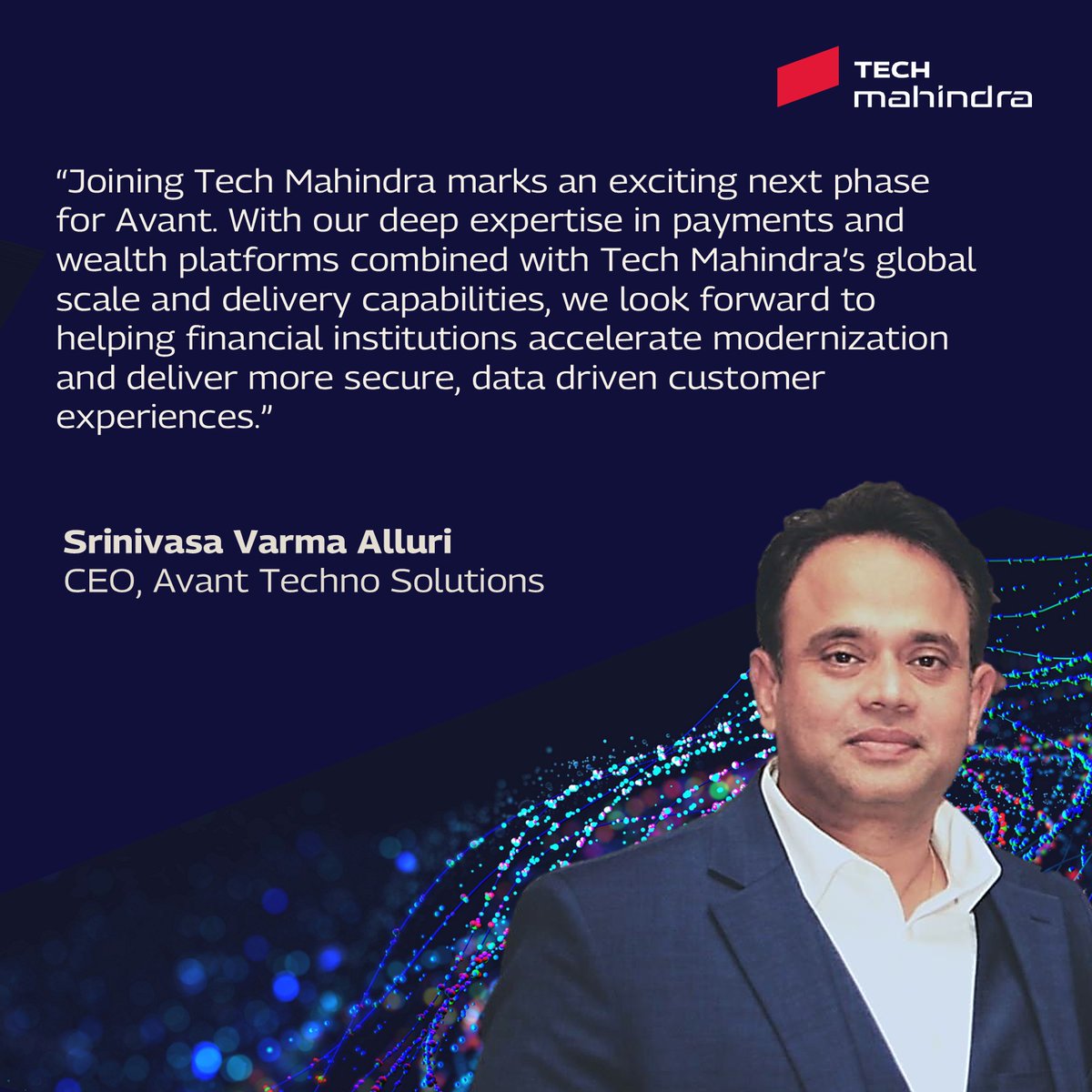 tech_mahindra's tweet image. We’re delighted to announce the acquisition of AVANT TECHNO SOLUTIONS, reinforcing our #BFSI capabilities in payments modernisation and wealth platforms.

Here's what Roshan Shetty and Srinivasa Varma Alluri have to say about this new strategic #partnership: