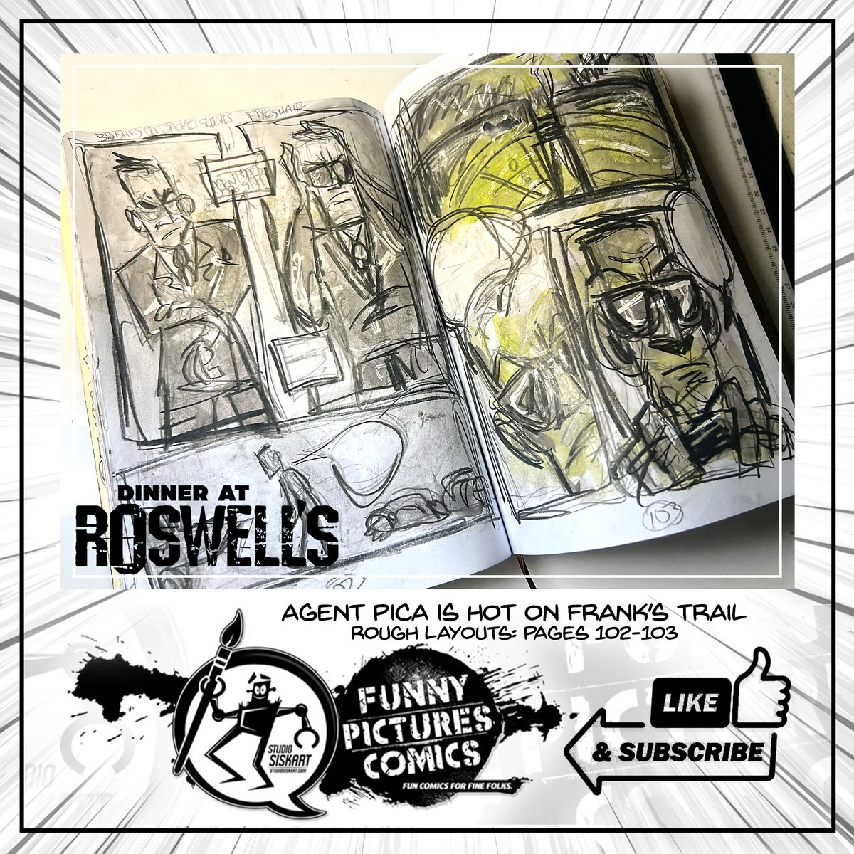 DINNER AT ROSWELL'S ROUGH LAYOUTS: Agent Pica is hot on Frank's trail. Pages 102-103.