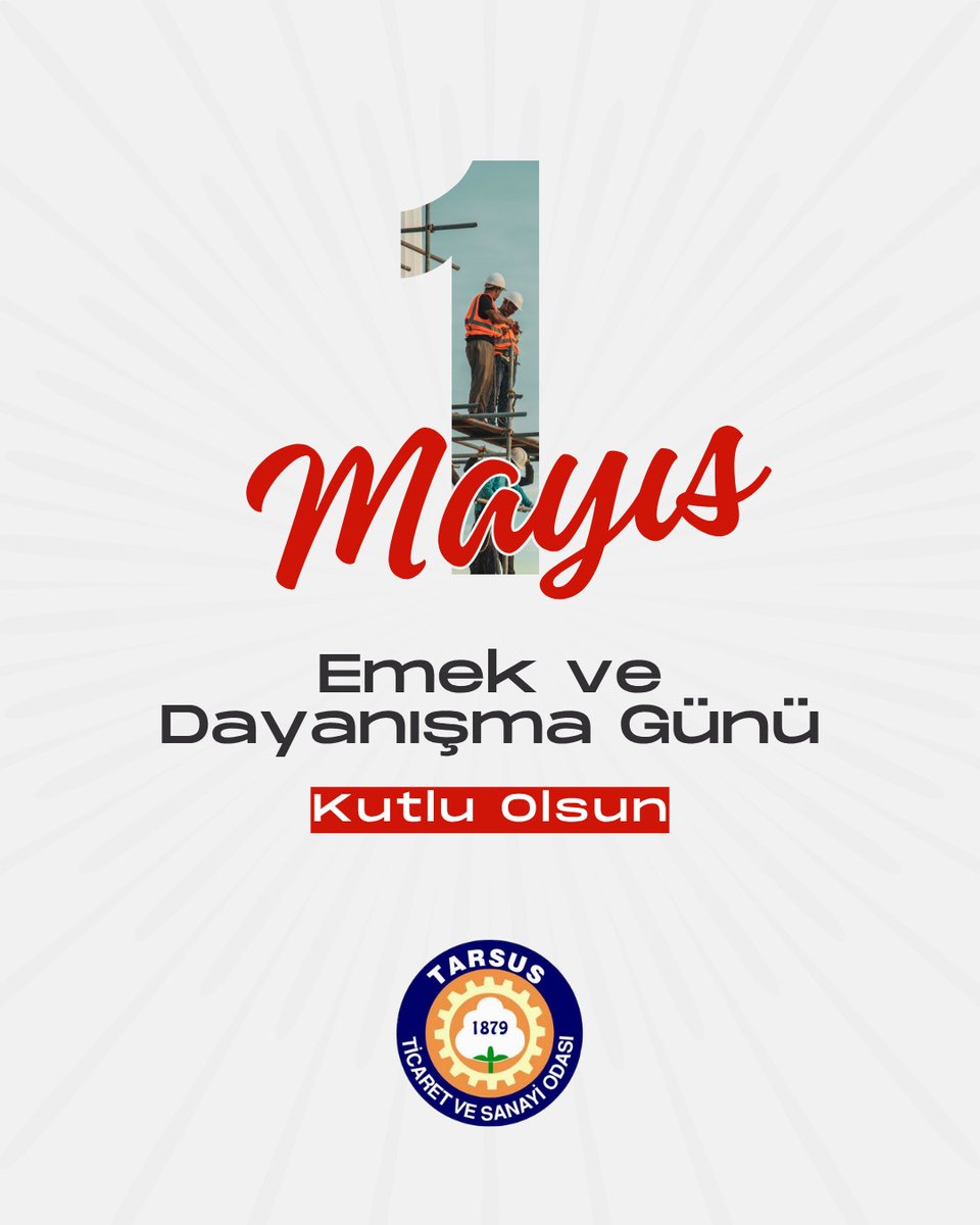 TarsusTSO's tweet photo. Üretime ve kalkınmaya emekleriyle katkı sunan tüm çalışanlarımızın #1MayısEmekveDayanışmaGünü kutlu olsun. https://t.co/PZc4JtJxtX