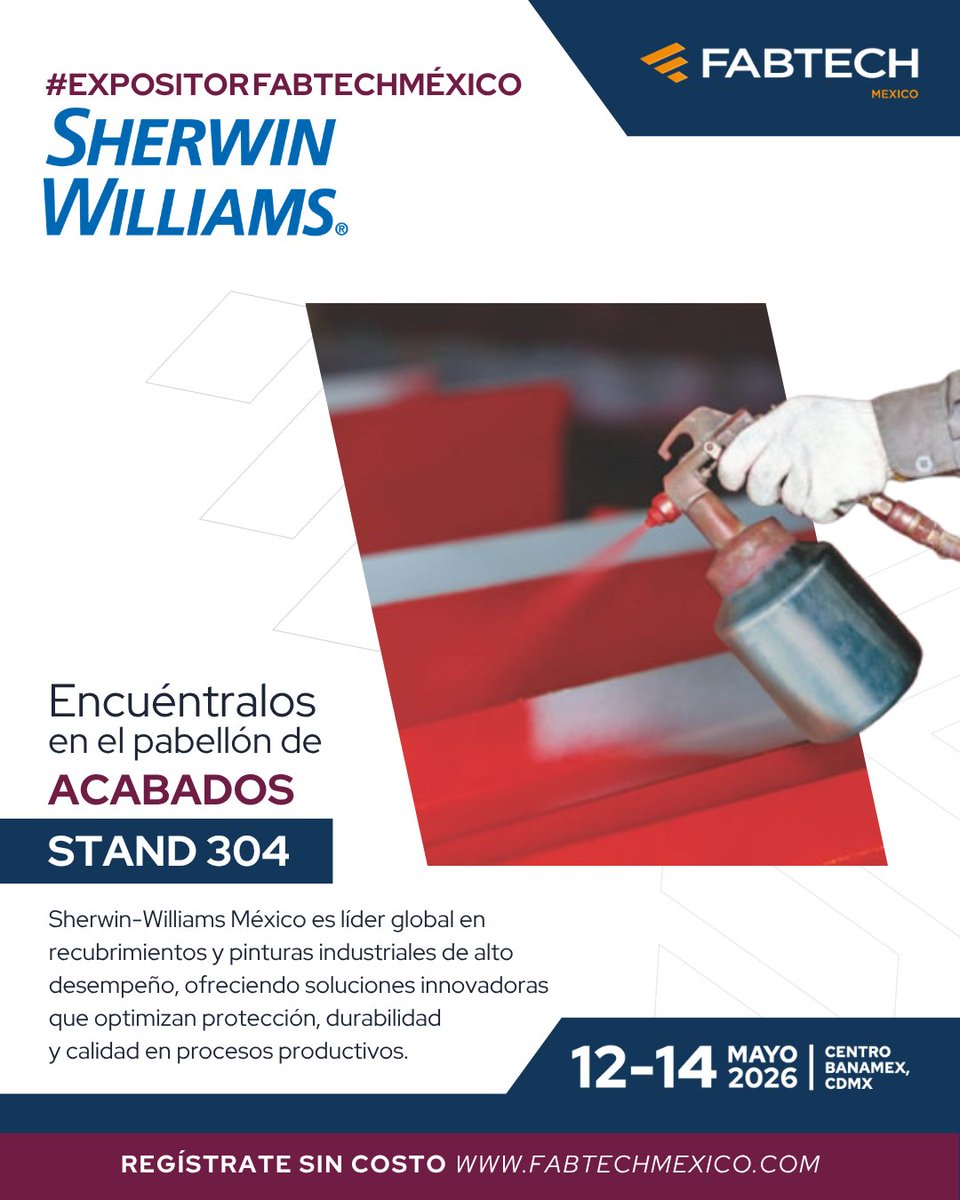 fabtechmexico's tweet image. ✨ ¡Bienvenido Sherwin-Williams México al grupo de expositores de FABTECH México 2026! 🎨⚙️
Visítalos en STAND #304

🗓️ 12-14 de mayo, 2026
📍 Centro Banamex, CDMX
Regístrate SIN COSTO: shorturl.at/9rElb

#FABTECHMexico #SherwinWilliams #Recubrimientos #Metalmecánica #CDMX