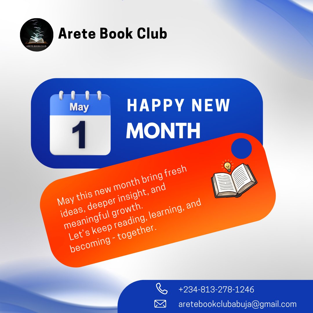 AreteBookClub's tweet image. A new month, a new opportunity to grow 📖✨  

May is here - and with it comes another chance to challenge our minds, expand our thinking, and build better habits through reading.  

Let’s make this month count.
#AreteBookClub #NewMonthNewGoals #ReadersCommunity #Growth