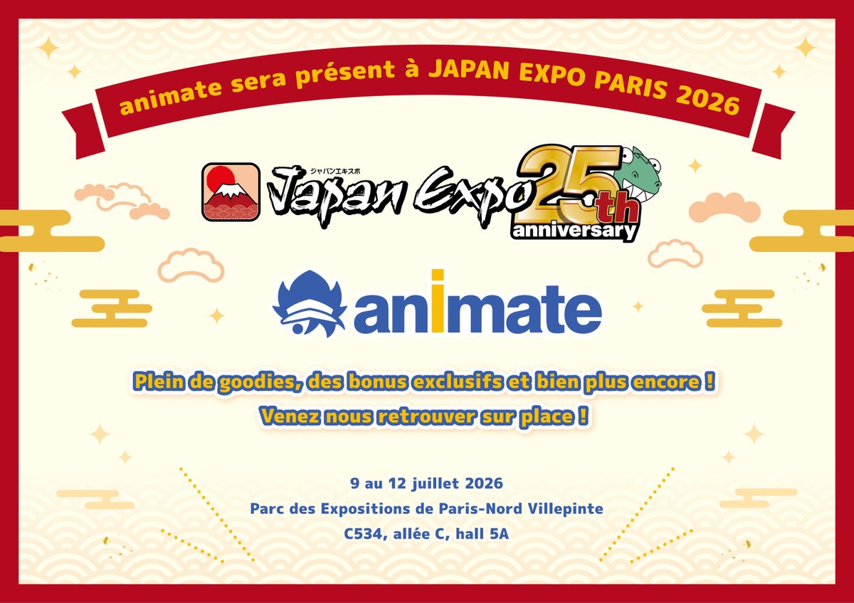 animatehub's tweet photo. 📣animate sera présent à JAPAN EXPO PARIS 2026 ! 
Plein de goodies, des bonus exclusifs et bien plus encore vous attendent✨

📅Du 9 au 12 juillet 2026
📍Parc des Expositions de Paris-Nord Villepinte
🧭C534, allée C, hall 5A

#animate #JapanExpo https://t.co/H43yHCrDkq