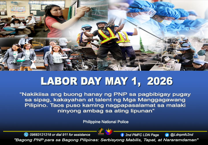 LABOR DAY 2026 Celebration 
May 1, 2026
#BagongPNPparasaBagongPilipinasSerbisyongMabilisTapatatNararamdaman 
#ToServeandProtect