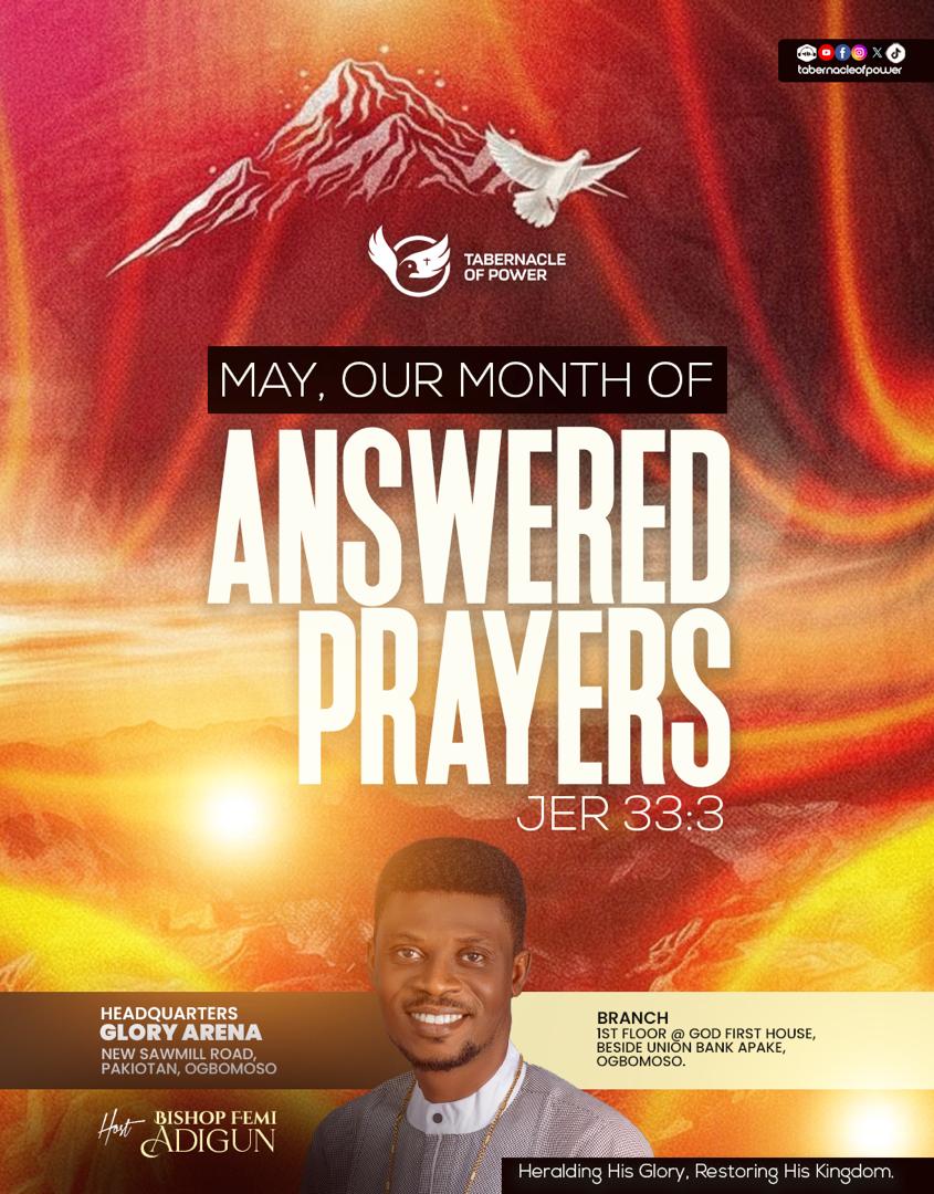 EmmanuelDiran's tweet photo. I welcome you specially into this month of MAY, 2026. It shall be our month of ANSWERED PRAYERS.

# God will answer you speedily this month in Jesus name.

# All your Past and Present prayers shall be supernaturally answered this month in Jesus name. https://t.co/D6MKtUyrJy