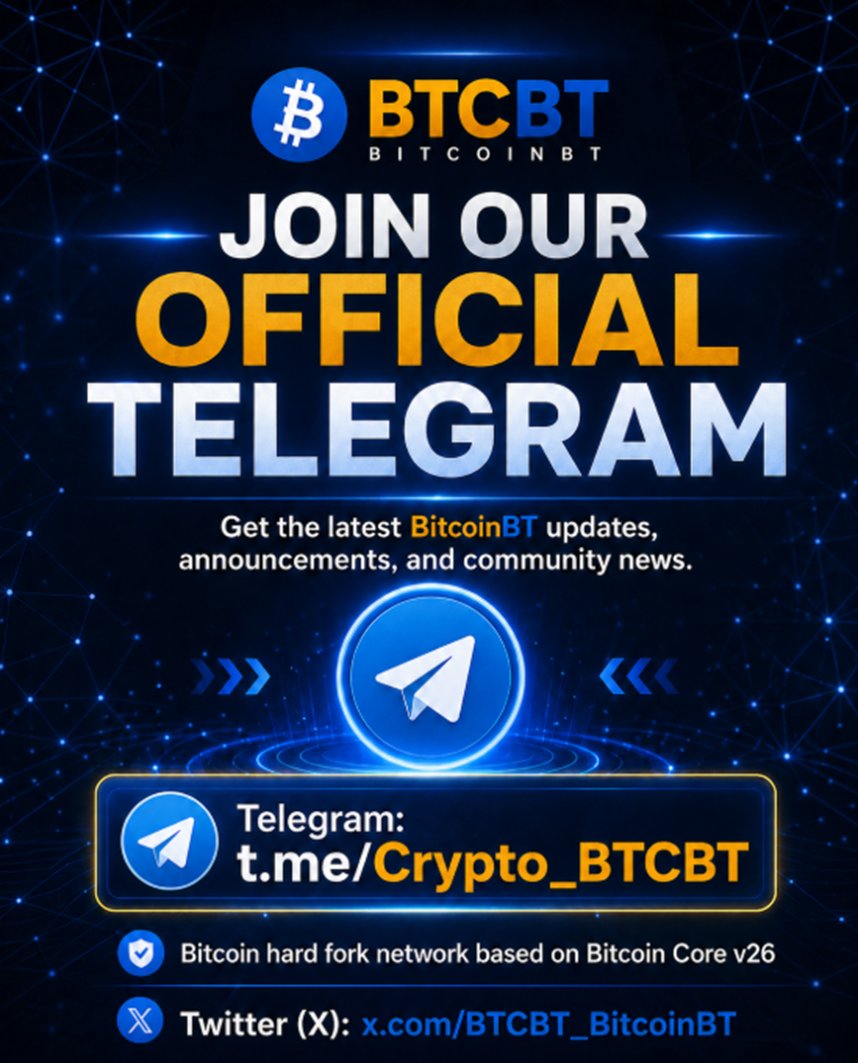 BTCBT_BitcoinBT's tweet photo. Join the official BitcoinBT Telegram channel for the latest updates, announcements, and community news.
Stay connected with BitcoinBT as we continue building toward the next stage.
Telegram: https://t.co/hCd53n0lE3

#BitcoinBT #BTCBT #Telegram #CryptoCommunity #BitcoinHardFork https://t.co/bfNdhC6QEJ