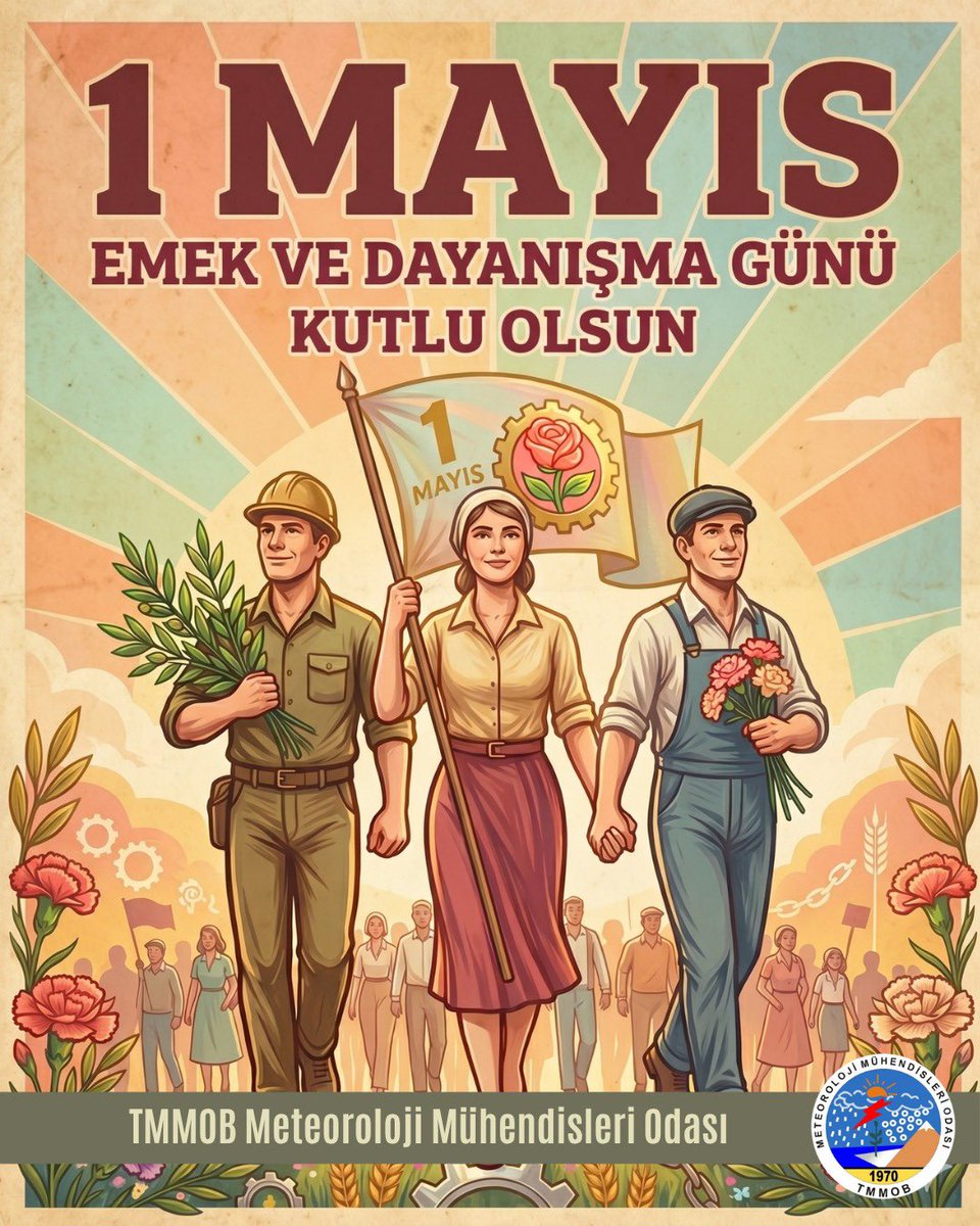 Meteo_Oda's tweet photo. 1 Mayıs Emek ve Dayanışma Günü kutlu olsun. #meteorolojimühendisleriodası #1mayıs https://t.co/S9UoxSTYib