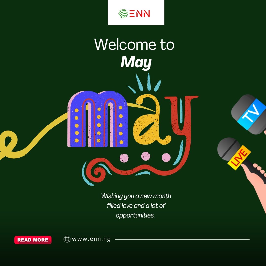 Ebonyinews_ENN's tweet photo. Welcome to May
A new month, a fresh start, and new opportunities to grow. May this month bring you clarity, progress, and good news in every area of your life.
Stay informed, stay inspired with ENN.
#NewMonth #May #ENN https://t.co/RNm8m4Vko3
