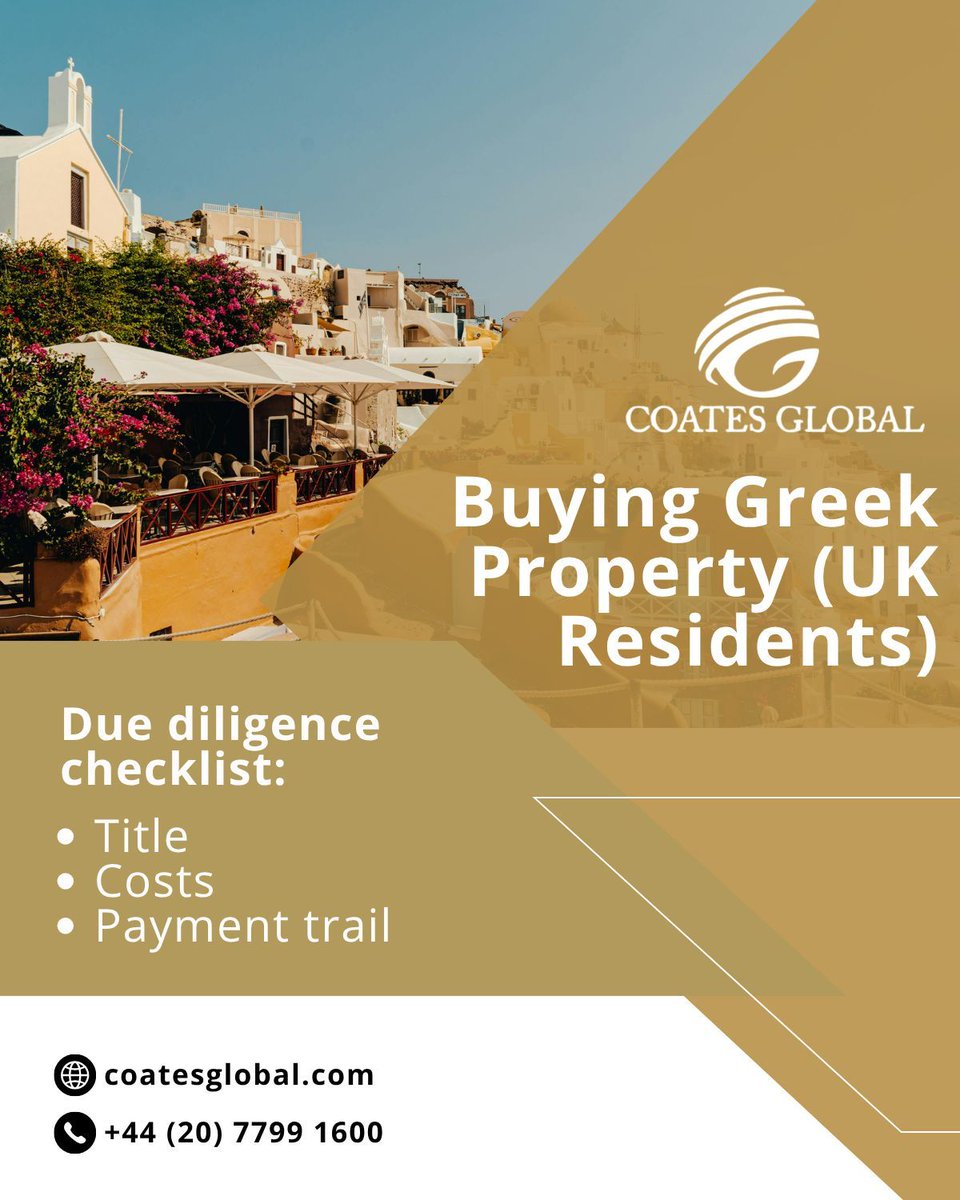 CoatesGlobal's tweet photo. 🇬🇷🏠 UK resident buying Greek property? Make due diligence the priority: title ✅ area rules 📍 true costs 💷 and clean payment trail 🏦🧾.

https://t.co/srKVQ5ageV

#GreekProperty #DueDiligence #CoatesGlobal https://t.co/I8mgV2MKt5
