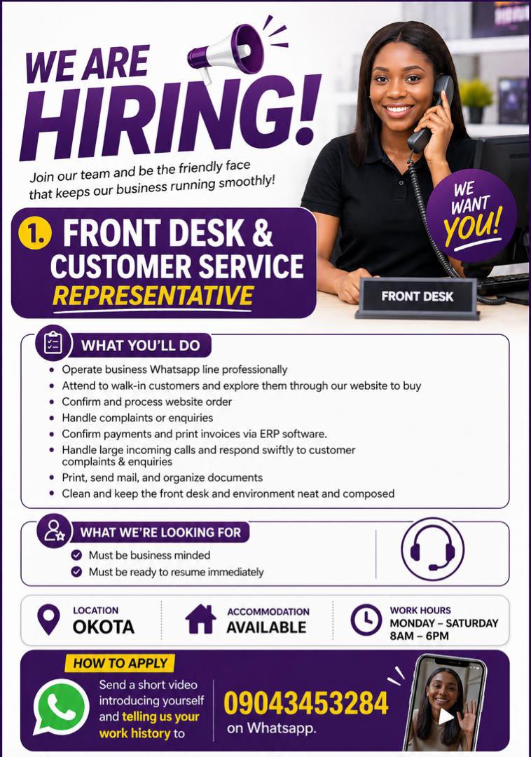 job_openings_ng's tweet image. We’re Hiring!l
📍 Location: Okota | 💼 Work Hours: Mon-Sat, 8 AM - 6 PM
💥 Accommodation Available
📲 Apply now by sending a short video introducing yourself to 09043453284 on WhatsApp!

#Hiring #CustomerService #JoinOurTeam #FrontDesk