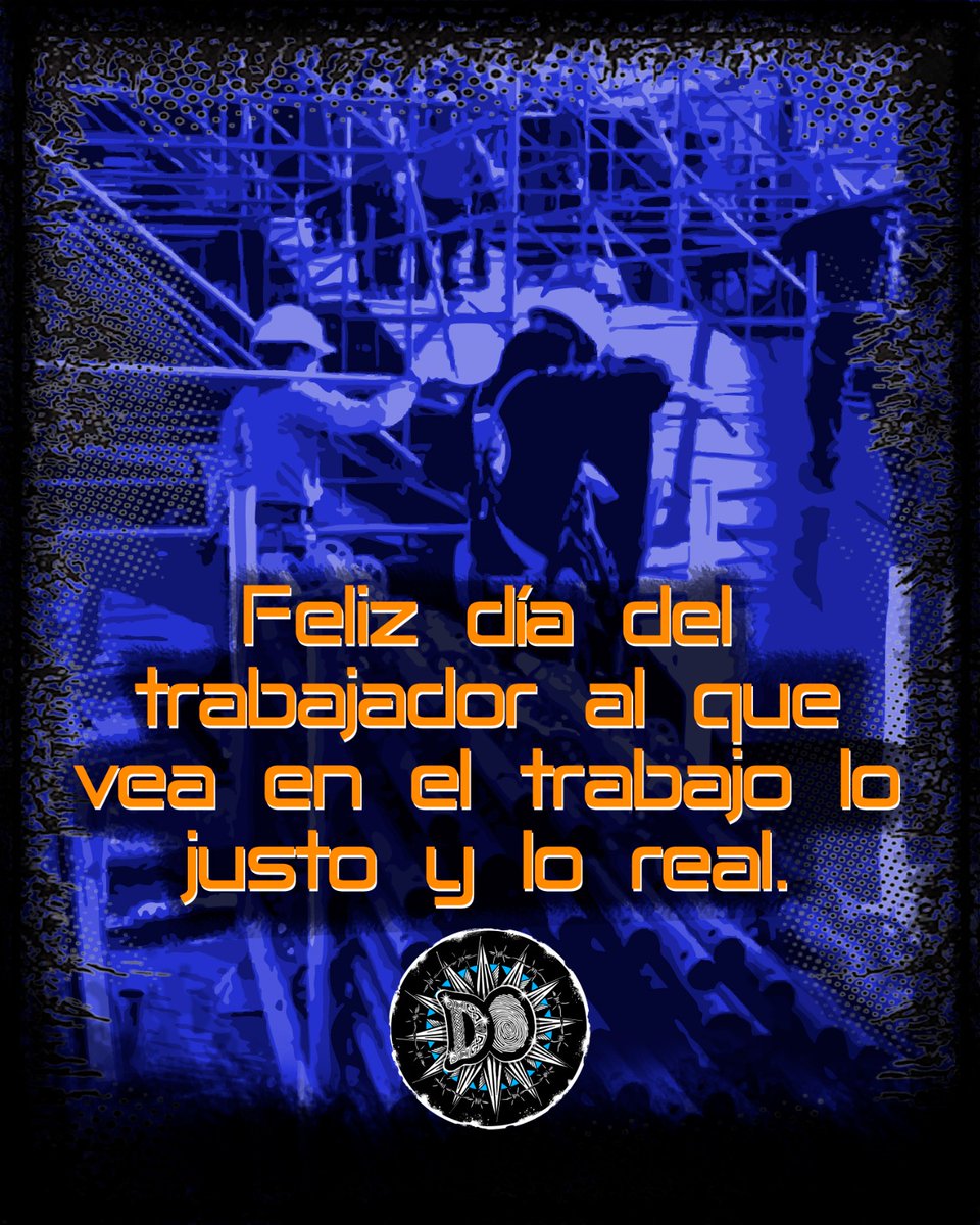 Feliz día a todos los trabajadores y trabajadoras que se erigen cada día y son la verdadera fuerza que mueve al mundo.