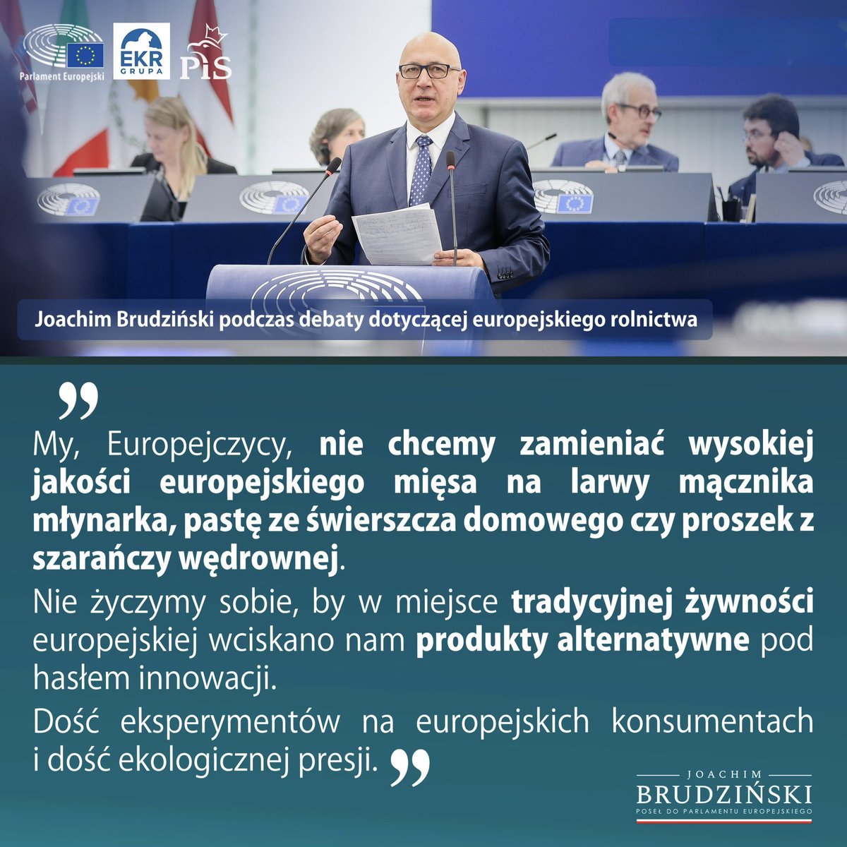 jbrudzinski's tweet image. ➡️ Zamiast mięsa larwy mącznika młynarka? Pasta ze świerszcza domowego? Proszek z szarańczy wędrownej? NIE ‼️

„Nie życzymy sobie, by w miejsce tradycyjnej żywności europejskiej wciskano nam produkty alternatywnepod hasłem innowacji!”

#Debata w #PE dot. europejskiego rolnictwa,