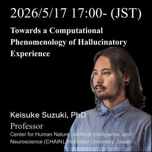 khoribe3's tweet photo. We’re excited to welcome Dr. Keisuke Suzuki (@ksk_S) to Consciousness Club Tokyo (@C_C_Tokyo)!

Beyond the Reducing Valve: Towards a Computational Neurophenomenology of Altered States via Deep Neural Networks

📅 May 17, 5:00 PM JST
📍 KERNEL HONGO / Zoom
🎟 Free https://t.co/B4rz971vfp