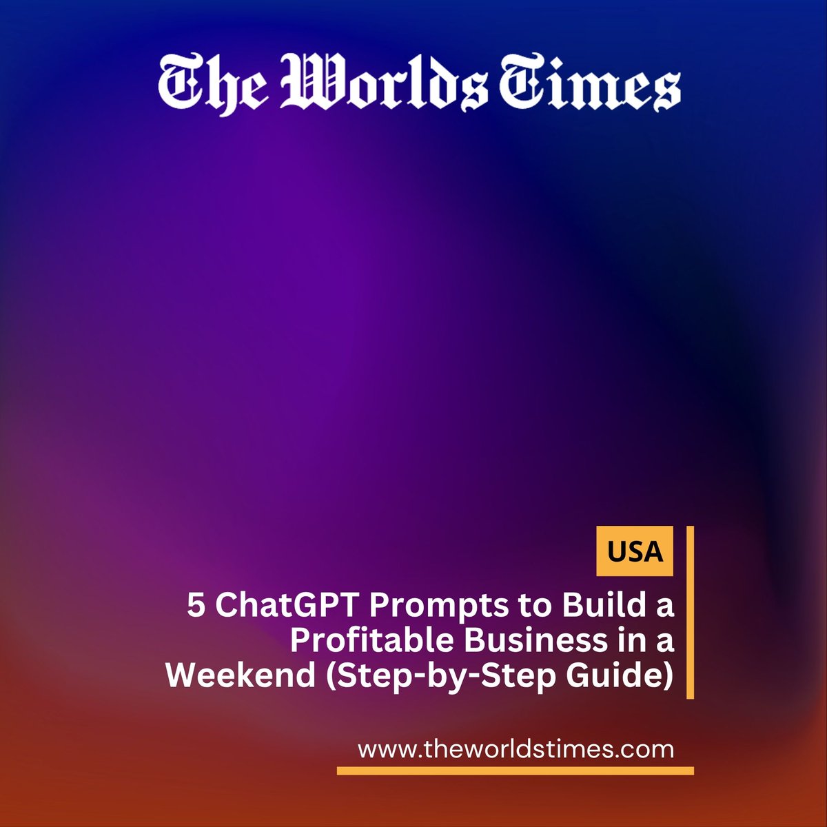 theworldstimes's tweet photo. 5 ChatGPT Prompts to Build a Profitable Business in a Weekend (Step-by-Step Guide)
#ChatbotMarketing #BusinessGrowth #EntrepreneurTips #WeekendHustle #ProfitableBusiness #StepByStepGuide #DigitalMarketing #SmallBusinessTips #ChatbotPromos #OnlineBusiness https://t.co/T5hylEEIcl