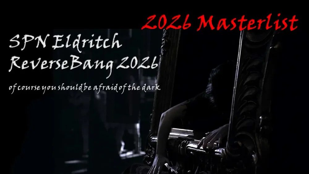 spneldritchbang's tweet photo. SPN Eldritch Reverse Bang 2026 MASTERLIST Congratulations to everybody who participated this year π€
https://t.co/dGxR0diXsA
https://t.co/6ssBsGIOff
#SPN #ReverseBang #Eldritch #masterlist #fanart #fanfic #horror https://t.co/9umGbViWuq