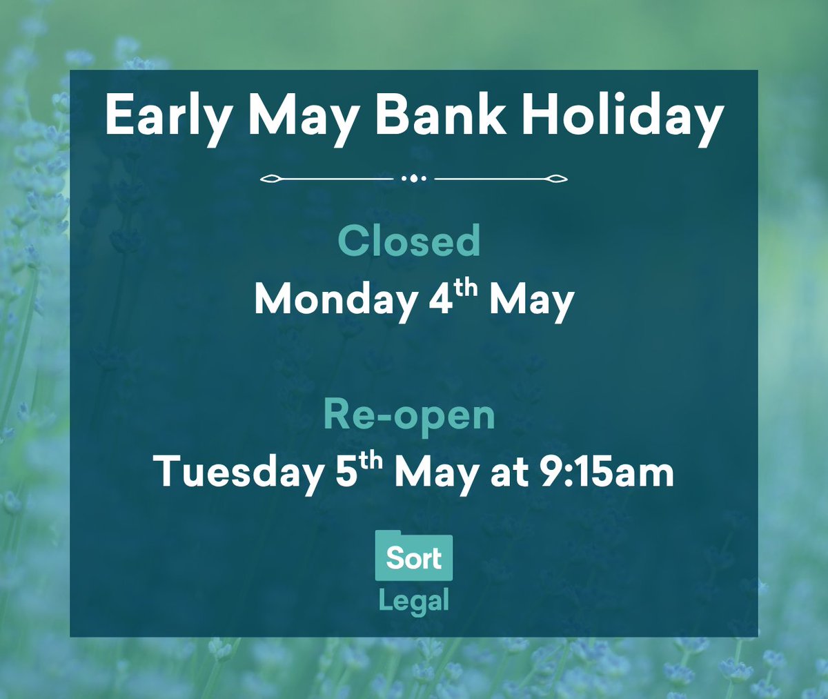 SortLegal's tweet image. Bank Holiday reminder 🌻
We’ll be closed for the Early May Bank Holiday &amp;amp; back open Tuesday 5th at 9:15am.

Have a great long weekend! 

#OfficeHours #ClientUpdate #BankHoliday