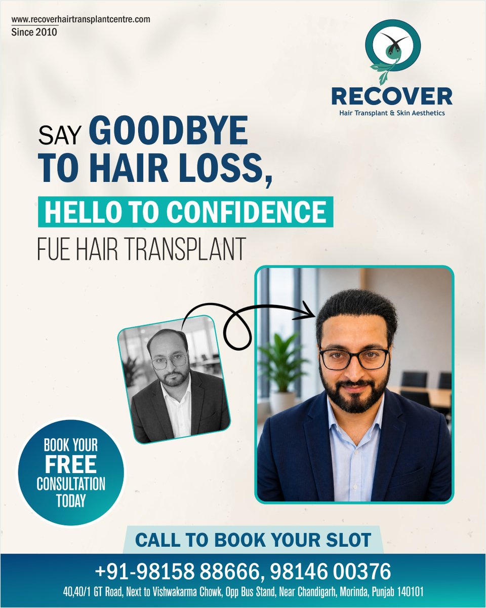 RecoverhairIN's tweet image. Say goodbye to hair loss 👋✨
Get natural-looking results with advanced FUE at Recover.

📞 9815888666 | 9814600376
Morinda, Punjab

#HairTransplant #FUEHairTransplant #HairTransformation #RecoverHairTransplant #BestHairTransplant