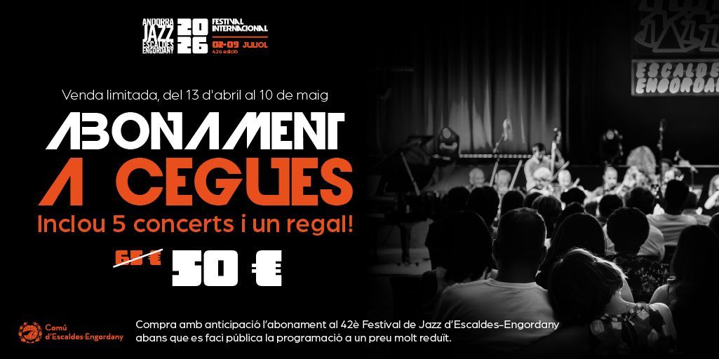 comuee's tweet image. 🎷 S’obre la venda anticipada d’abonaments del 42è Festival Internacional de Jazz d’Escaldes-Engordany

💵 Del 13/04 al 10/05: abonaments a cegues (5 concerts + regal) per 50 €

👉 e-e.ad
📅 Del 2 al 9 de juliol

#EscaldesEngordany #Andorra #Jazz