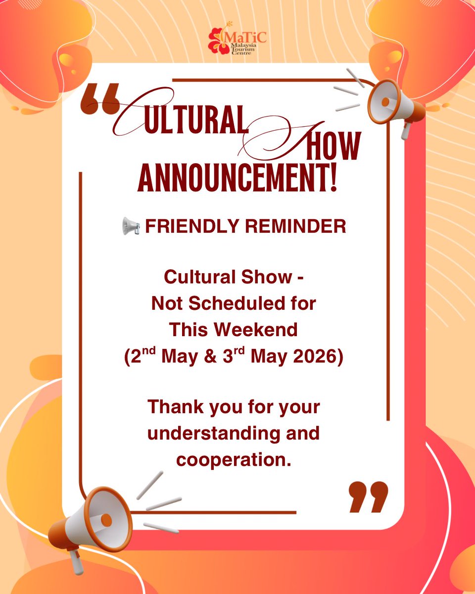 MaticMY's tweet image. 📢 FRIENDLY REMINDER ✨

#MaticMY #VisitMatic #CulturalDance #OneStopCentre #VisitMalaysia2026 #SurrealExperiences #MalaysiaTrulyAsia #CutiCutiMalaysia #CulturalShow #MalaysiaDance #TraditionalDance #PersembahanKebudayaan #Malaysia