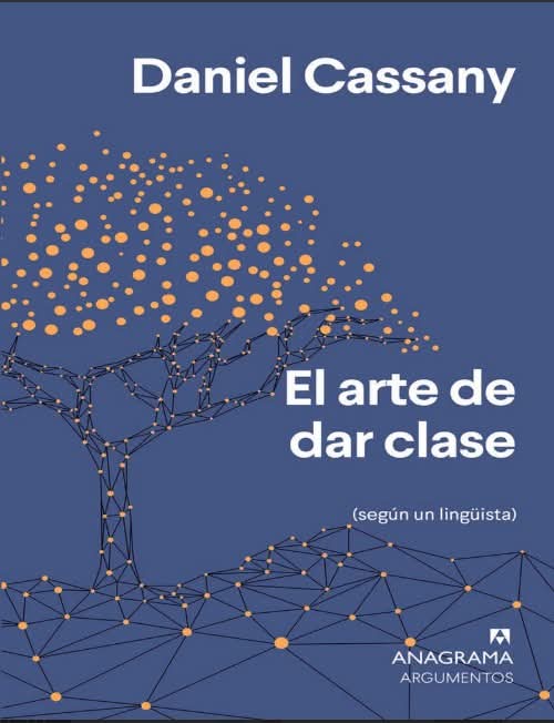 📕 El arte de dar clase (según un lingüista) de Daniel Cassany. Un excepcional libro que todo docente debe leer. drive.google.com/file/d/1-VBsHR…