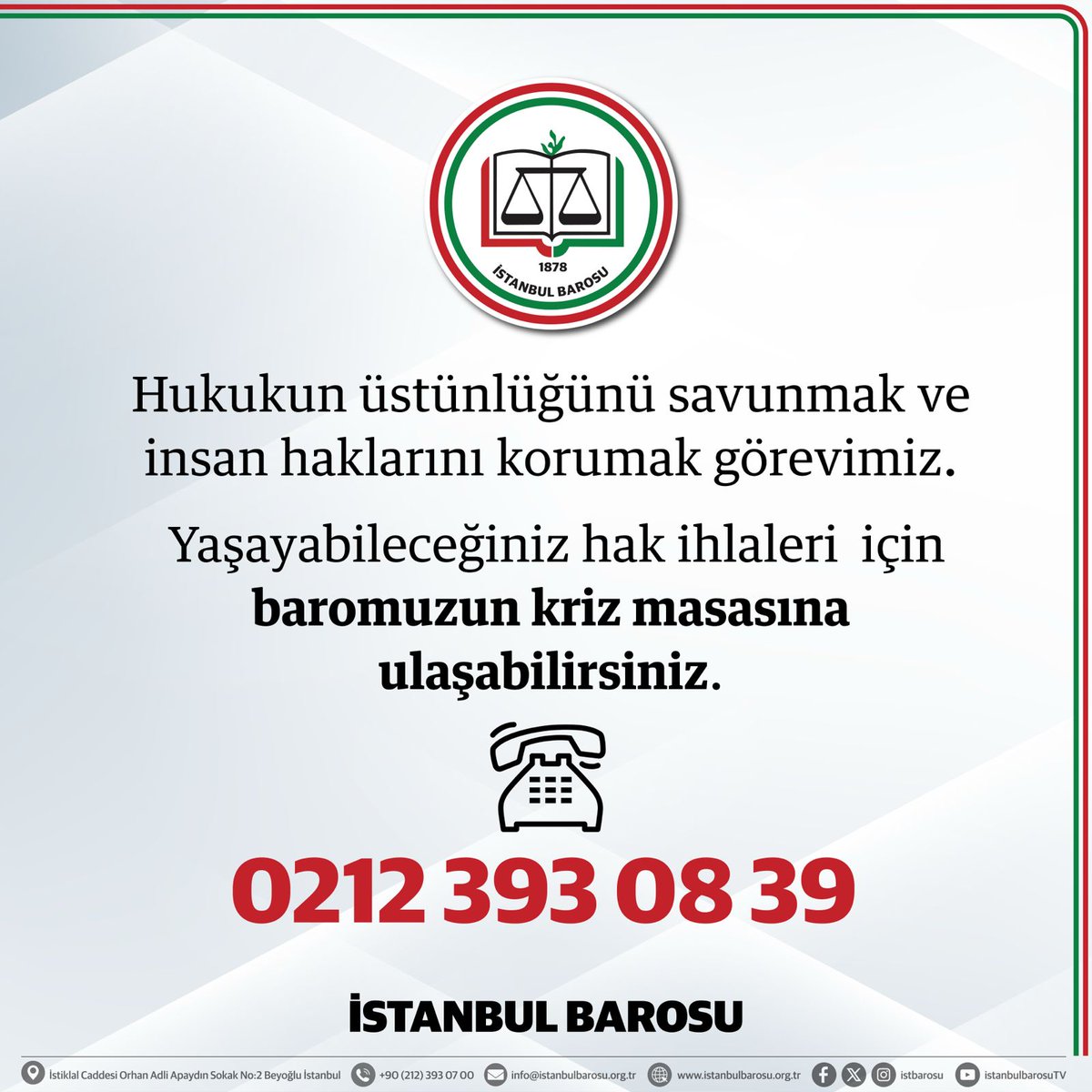 Hukukun üstünlüğünü savunmak ve insan haklarını korumak görevimiz.

Yaşayabileceğiniz hak ihlalleri için baromuzun kriz masasına ulaşabilirsiniz.

0212 393 08 39