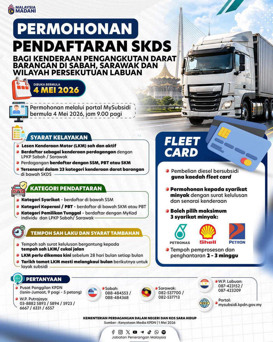 JPenerangan's tweet photo. 📢 Permohonan SKDS bagi kenderaan pengangkutan darat di Sabah, Sarawak dan Labuan dibuka mulai 4 Mei 2026 melalui portal MySubsidi. 🚛

Penggunaan fleet card diperkenalkan untuk pembelian diesel bersubsidi dengan kelulusan dan senarai kenderaan. 💳 https://t.co/nuU1lZaVKA
