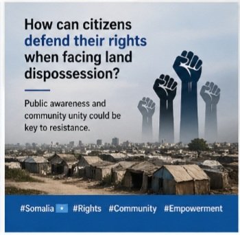 ASiraaji5313's tweet image. How can citizens defend their rights when facing land dispossession? 🏠 Public awareness and community unity could be key to resistance.
#Somalia 🇸🇴 #Rights #Community #Empowerment