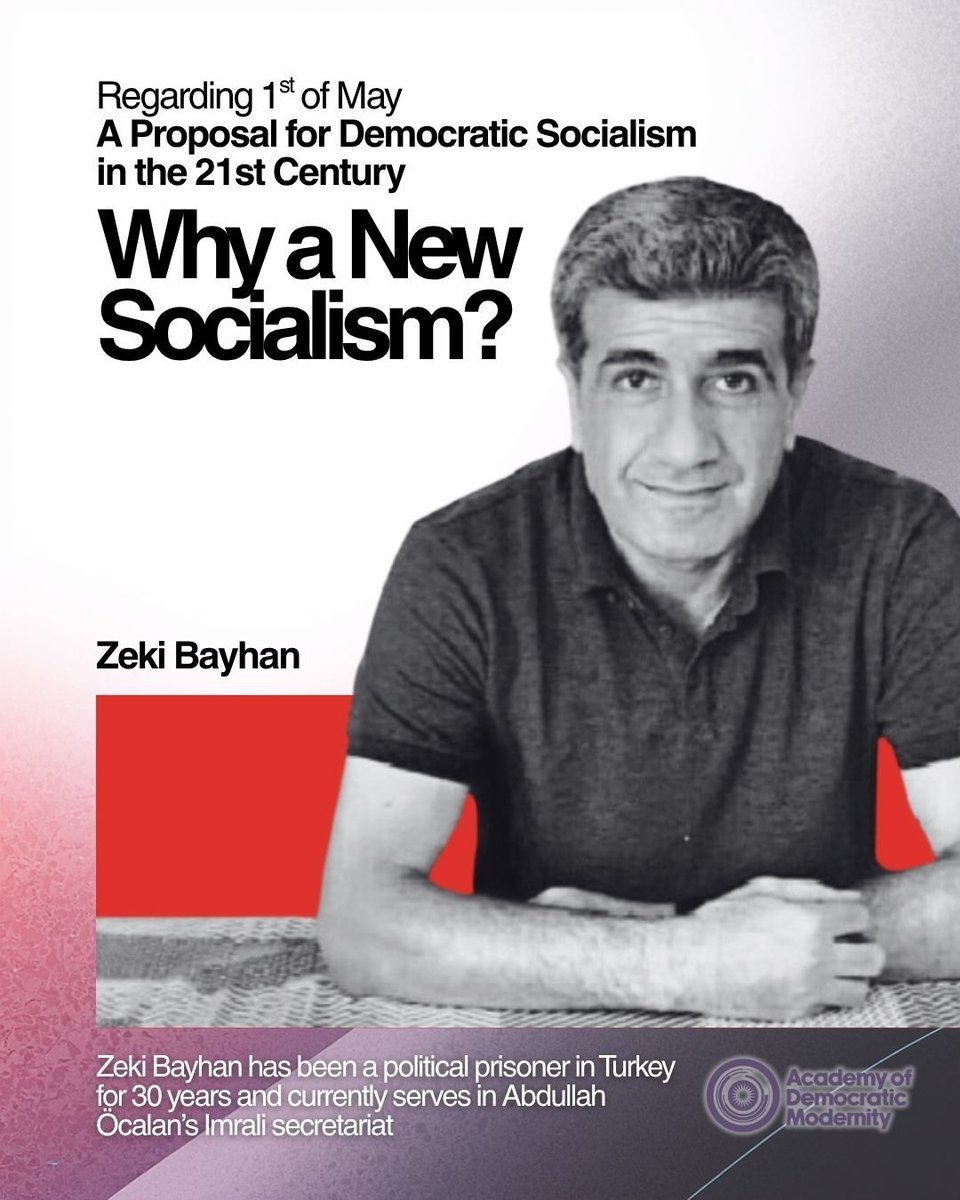 🌟 New article available on our website

🚩Why a new socialism? - A proposal for Democratic Socialism in the 21st Century

💬 EN, DE, IT, FR, ES

Zeki Bayhan’s "A Proposal for Democratic Socialism in the 21st Century"

Read the full article:
democraticmodernity.com/why-a-new-soci…