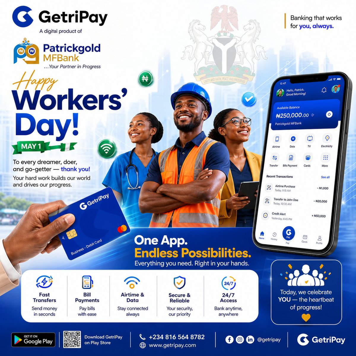 GetriPay's tweet photo. Happy workers day to every hardworking hand building success each day, we appreciate you and celebrate your dedication. #getripay #happyworkersday #finance #digitalbanking #digital #weekend https://t.co/7k0hzHFc7g