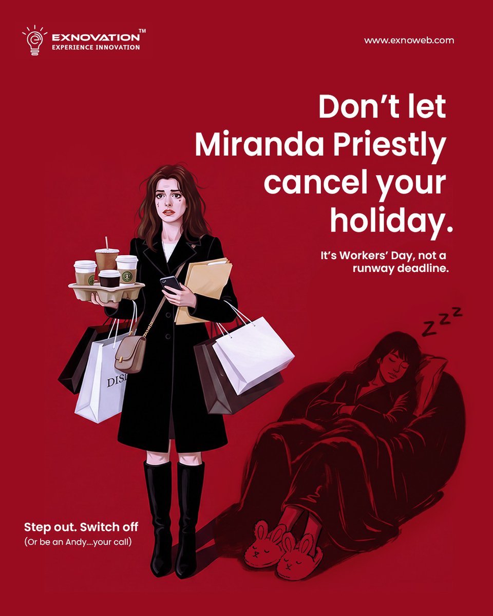 exnoweb's tweet photo. Don’t let Miranda Priestly cancel your day off. Today isn’t about deadlines it’s about the people behind them.
   
This International Workers' Day, step back, switch off, and take the break you’ve earned. 

  #WorkersDay #InternationalWorkersDay #LabourDay #Exnovation https://t.co/9x9vsVhBd5