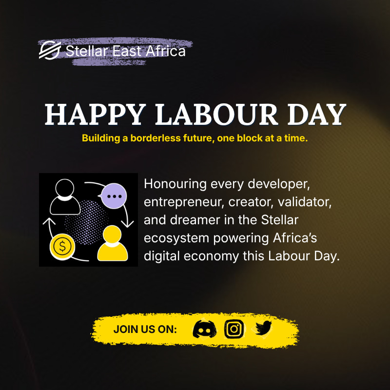 StellarEastAfri's tweet photo. Most people celebrate workers. We celebrate the ones rewriting what work looks like in Africa.

Happy Labour Day from Stellar East Africa.

#LabourDay #StellarEastAfrica #BuildOnStellar #Web3Africa https://t.co/49NEOO92ZJ