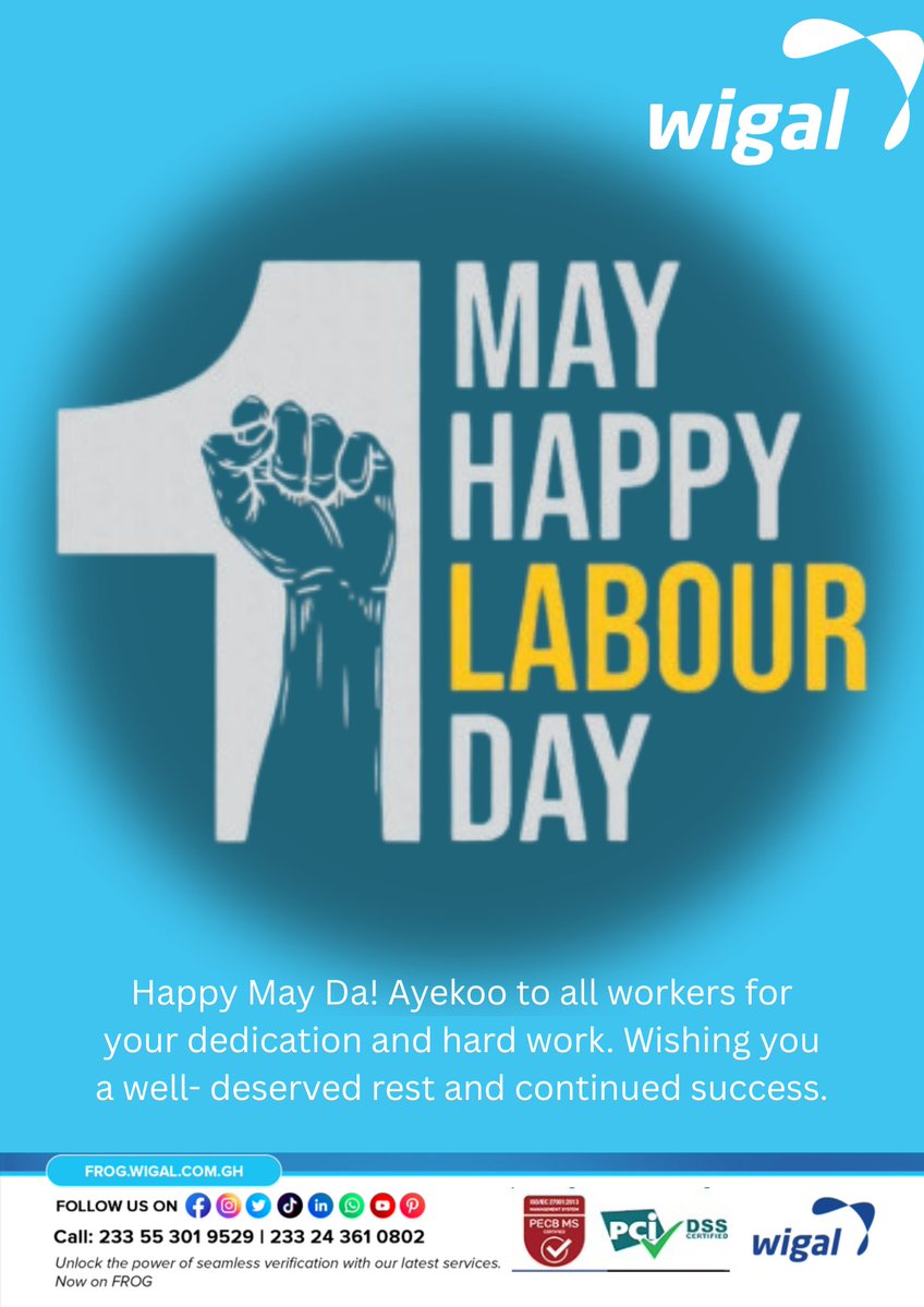 Happy #MayDay to all our hardworking clients 
Your hustle, dedication, and resilience inspire us every day. Ayekoo for all you do! 
We’re proud to support your growth—here’s to more wins together.
#WorkersDay #Wigal