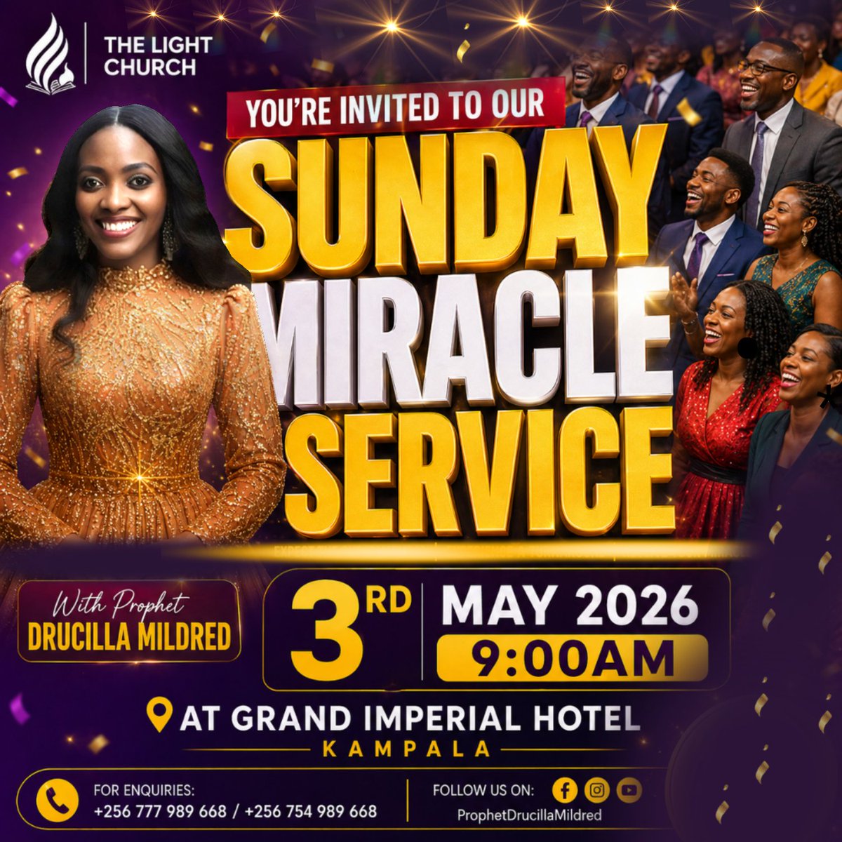 ProphetDrucilla's tweet photo. ✨𝗦𝗨𝗡𝗗𝗔𝗬 𝗦𝗣𝗘𝗖𝗜𝗔𝗟 𝗠𝗜𝗥𝗔𝗖𝗟𝗘 𝗦𝗘𝗥𝗩𝗜𝗖𝗘: Join us this Sunday 3rd May at 9:00AM EAT for this life-transforming service at TheLight Church, Grand Imperial Hotel, Kampala.
#Miracles #Sunday #Jesus #TheLightChurch #ProphetDrucillaMildred https://t.co/ffz18ZV0CT