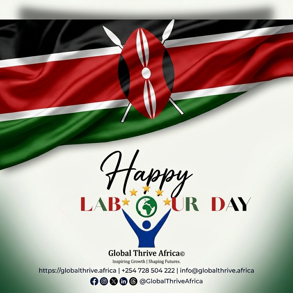 GlobalThriveAfr's tweet photo. Happy Labour Day. 🇰🇪
The world celebrates work today.

We celebrate the parents who clocked in at 5am, the mentors who never clock out &amp; the quiet labour of raising a generation that thrives.

You are seen &amp; You are appreciated.
#StaySafe #GlobalThriveAfrica https://t.co/aQdl429JHh