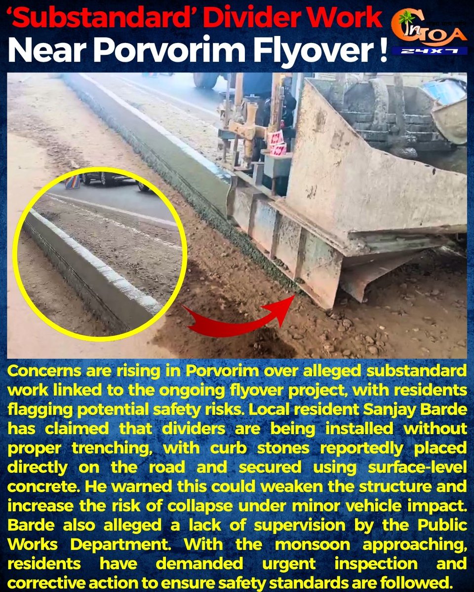InGoa24x7's tweet image. ‘Substandard’ Divider Work Near Porvorim Flyover !

#Goa #Goanews #SubstandardWork #Divider #PorvorimFlyover