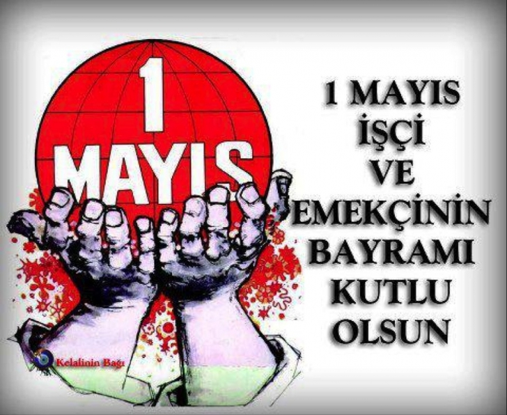 " İŞÇİNİN VE EMEKÇİNİN HAKLARININ KESİNTİSİZ ÖDENDİĞİ BİR DÜZENİN GELMESİNİ GÖRMEK İSTİYORUZ. "

************* 1 MAYIS KUTLU OLSUN ! *************