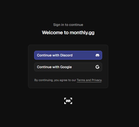 - Google was added as an option to login and register with

This was added due to some minor inconsistencies with the Discord OAuth API in relation to monthly.gg

Btw. next tourney is on the 10th, so get ready 👀