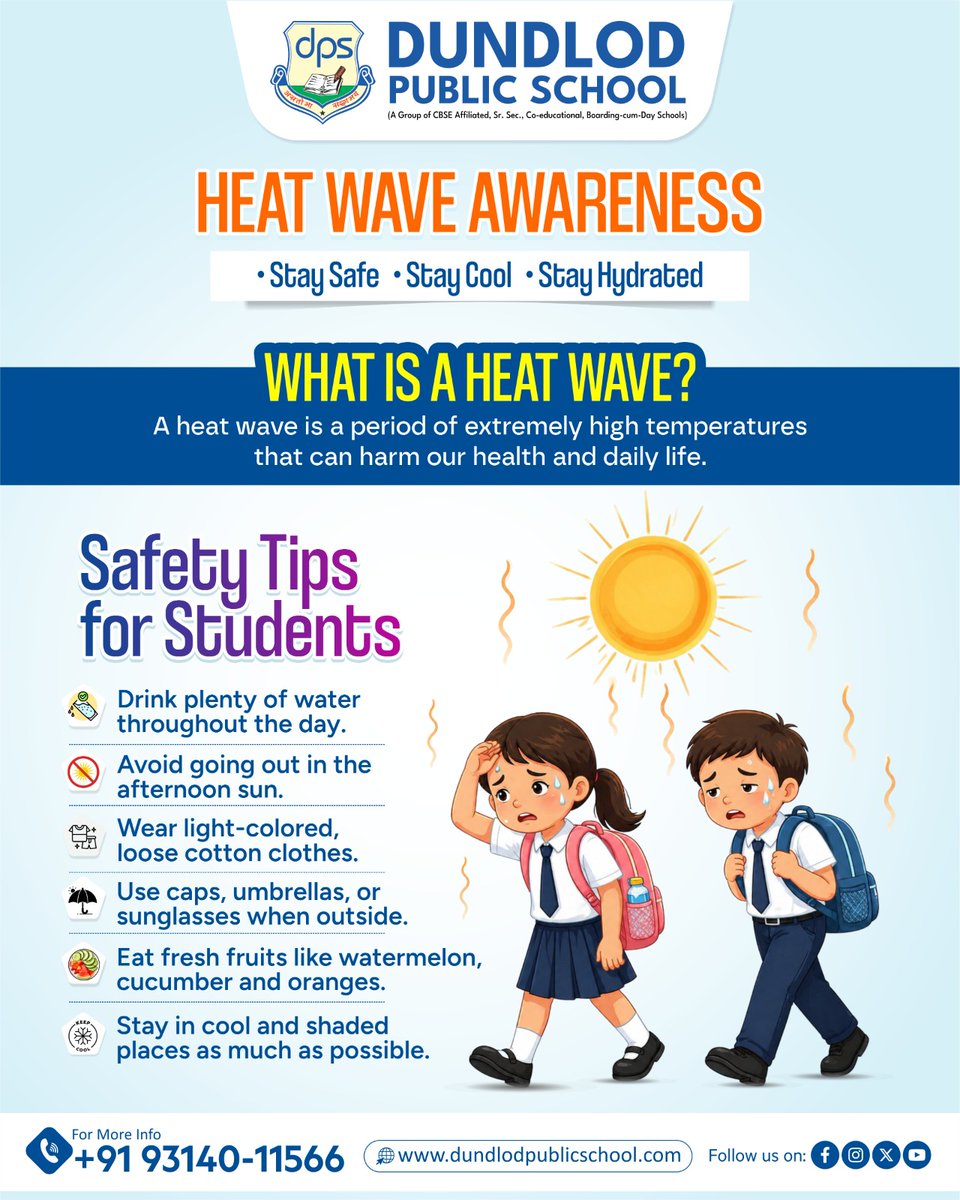Dundlodpublicsc's tweet image. 🔥 HEAT WAVE AWARENESS 🔥

🌞 #StaySafe | #StayCool | #StayHydrated 💧
As temperatures rise, it’s important to take care of ourselves and stay protected from extreme heat.

#StaySafeStayCool #HealthyHabits #DundlodPublicSchool #SummerSafety #DPS #Dundlod #DundlodGroupofSchools