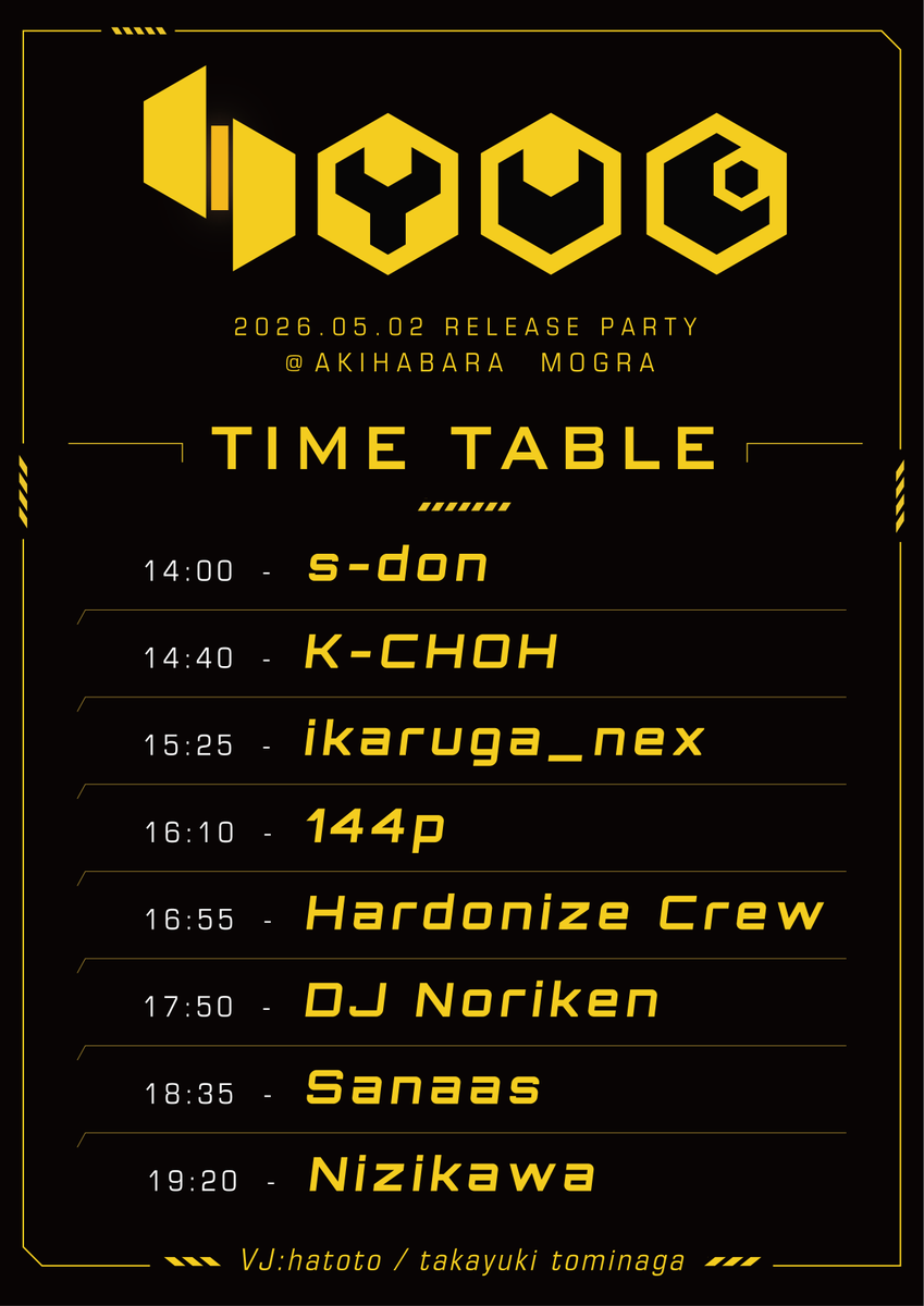 HYVE_INFO's tweet photo. ◤◢ #HYVE Vol.6 Release Party ◤◢
       ⚠️タイムテーブル公開⚠️

🕒：2026.05.02 (SAT) 14:00-
📍：秋葉原 MOGRA

Door / 3,000yen + 1D 
Discount / 2,500yen + 1D

フライヤー、CDの帯をご持参いただくとディスカウント料金で入場できます。

※今回、Ras B2B K→CHOHでの出演を予定しておりましたが、諸事情によりK→CHOH単体での出演となります。
ご理解のほど、よろしくお願いいたします。