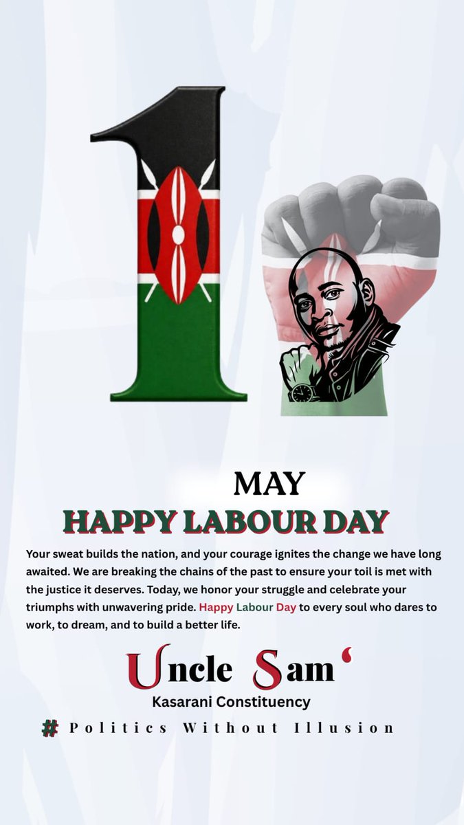 UncleSam254's tweet photo. "Happy Labour Day! May your efforts always bring you success".

Eric Wamumbi Alliance Jandor Ukambani Babu Bursary The EACC #CabinerReshuffle Westlands https://t.co/oagrkf8guA