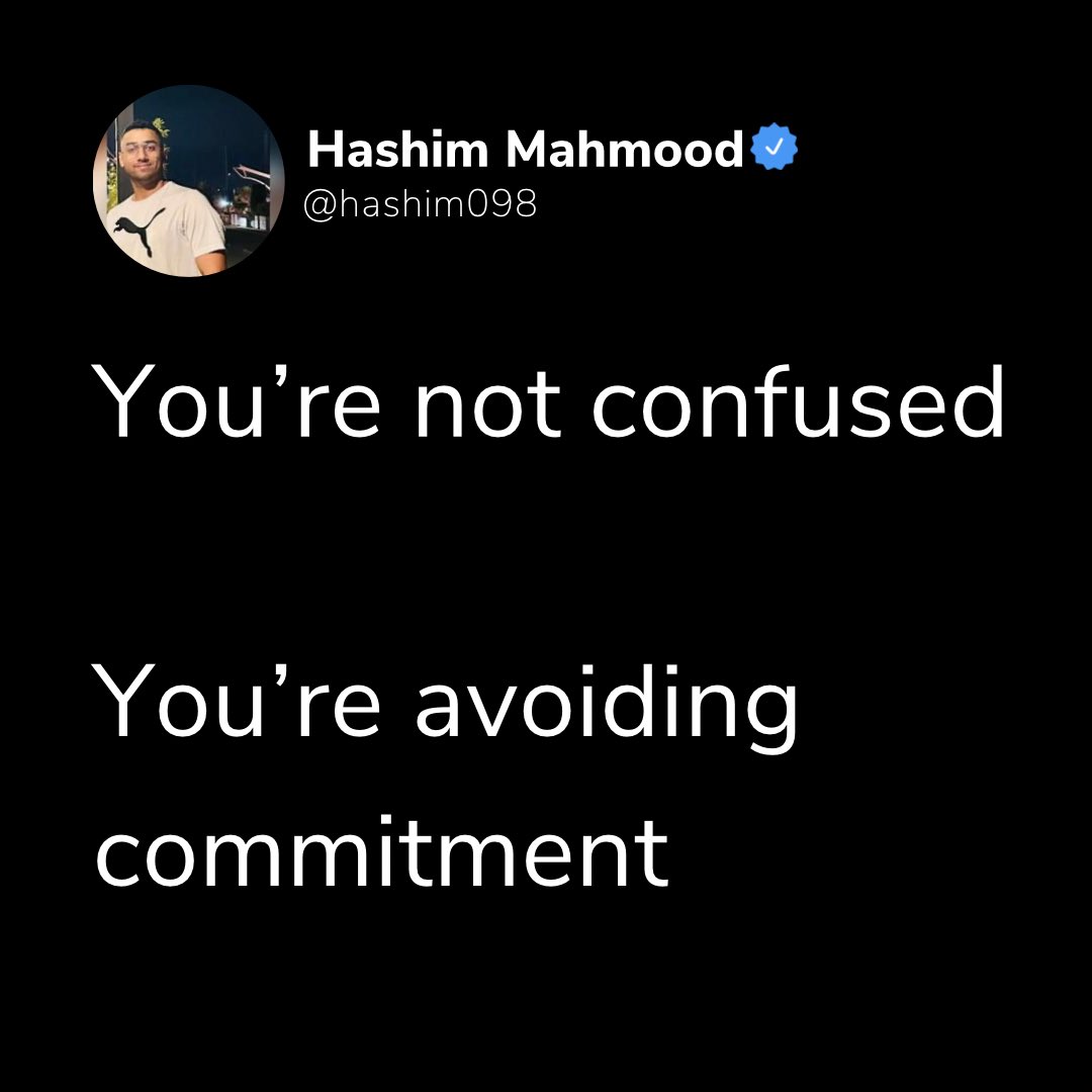 hashim098's tweet photo. You’re not confused.

You’re avoiding commitment.

Because once you commit, there’s no excuse left.

You have to show up.
You have to do the work.
You have to face whether you’re actually serious.

So instead, you stay in “figuring it out.”

Researching.
Thinking.
Planning.

It feels smart.

But it keeps you safe.

No risk.
No failure.
No accountability.

Clarity doesn’t come before commitment.

It comes after you decide.