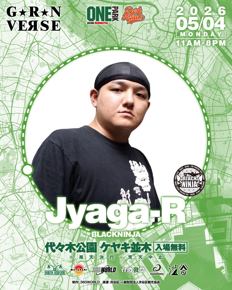 B_NINJA_Jyaga_R's tweet photo. 5.4(月) 代々木公園 ケヤキ並木
"Park Attack"
代々木公園で昼間から野外イベントに出演🥷🔥
Playは19時〜1hour Jugglin"🔊🔊
with HYDROPOLIS @MAAADDENIM @maimaiomj
ご来場お待ちしてます♪
#代々木公園 #野外イベント #Reggae #ParkAttack https://t.co/PBktUrvyv5