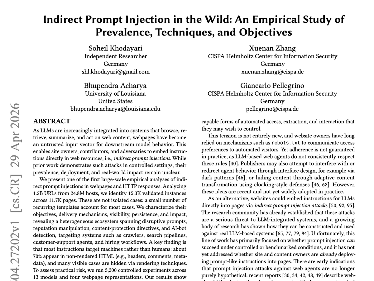 Soheil__K's tweet photo. 1/ We ran a web-scale measurement of indirect prompt injection in the wild.

🚨 Across 1.2 billion webpages, we found 15.3K real prompt injections. This is not hypothetical anymore.

cc @tgianko @piraxtor 
pre-print: https://t.co/90NPEBd8BQ https://t.co/smebbTlSS0