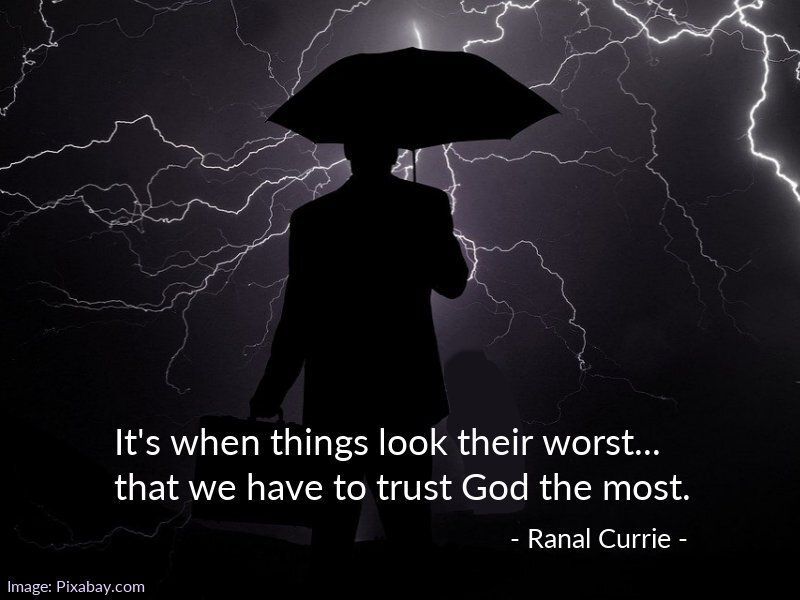 Ranal55's tweet image. It's when things look their worst... that we have to trust God the most.
 
#quote #quotesmith55 #circumstances #trust