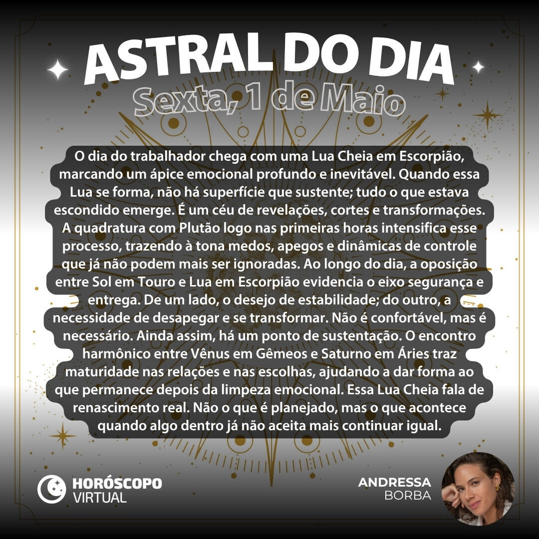 Que tal entender como será a energia do dia? Atente-se ao nosso conselho para hoje e leia seu horóscopo de Sexta-feira, 01 de Maio de 2026: horoscopovirtual.com.br/artigos/horosc…