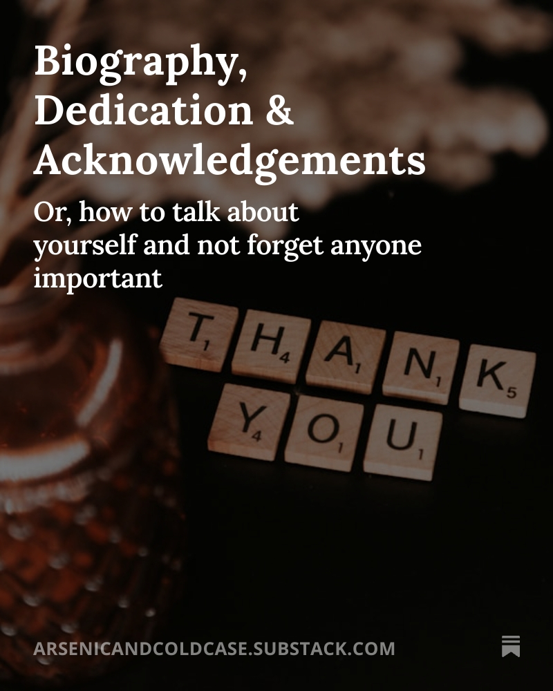 helenjauthor's tweet image. Check out my new post! 

Today I’m talking all about Biographies, Dedications and Acknowledgements. 

They can be difficult to write, but get them right and everyone is happy…

arsenicandcoldcase.substack.com/p/biography-de…

#blog #substack #biography #dedication #acknowledgements