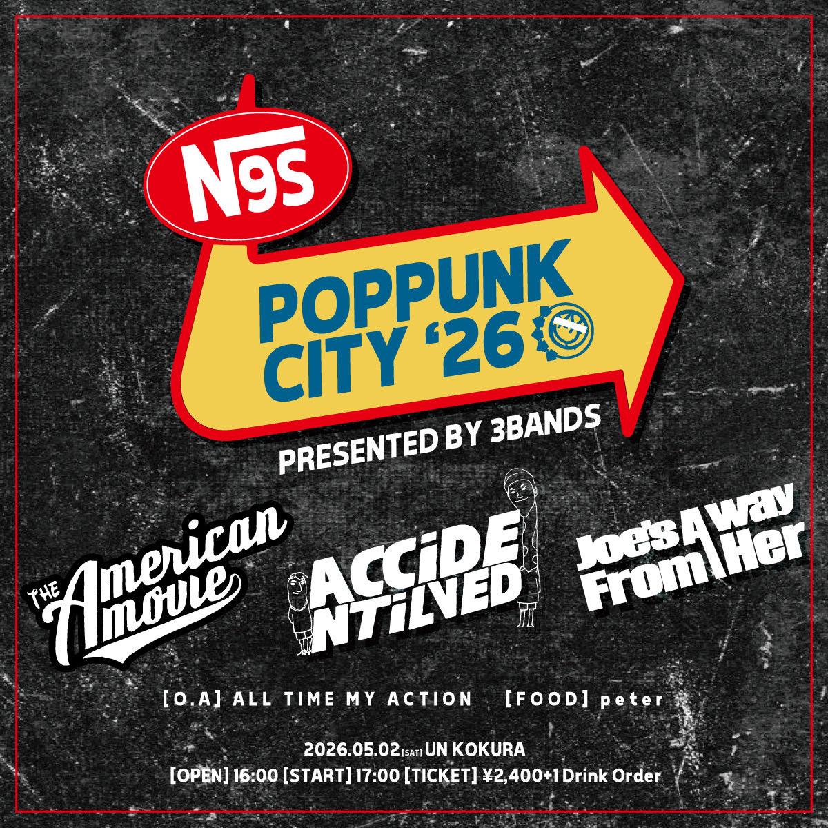 TheAme_Movie's tweet photo. 【明日！！】
🗓️26.5.2(Sat)
POP PUNK CITY'26

📍福岡UN KOKURA
⏰OP 16:00/ ST 17:00
🎫TICKET 2,400(+1drink order)

⚡️cast⚡️
Accident I Loved❤️
the American Movie🎞️
Joe's Away From Her🦈

⚠️急遽O.AにまさかのAll Time My Actionが決定!!
チケット予約はDMにて受付中！🎫
#アメムー #poppunk https://t.co/VgjJckL4B1
