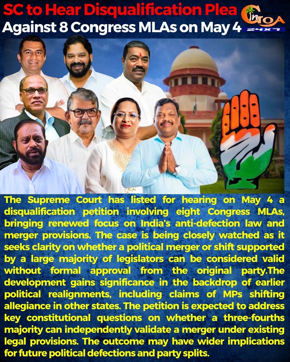 InGoa24x7's tweet image. SC to Hear Disqualification Plea Against 8 Congress MLAs on May 4

#Goa #Goanews #SC #Disqualitication #Congress #MLA