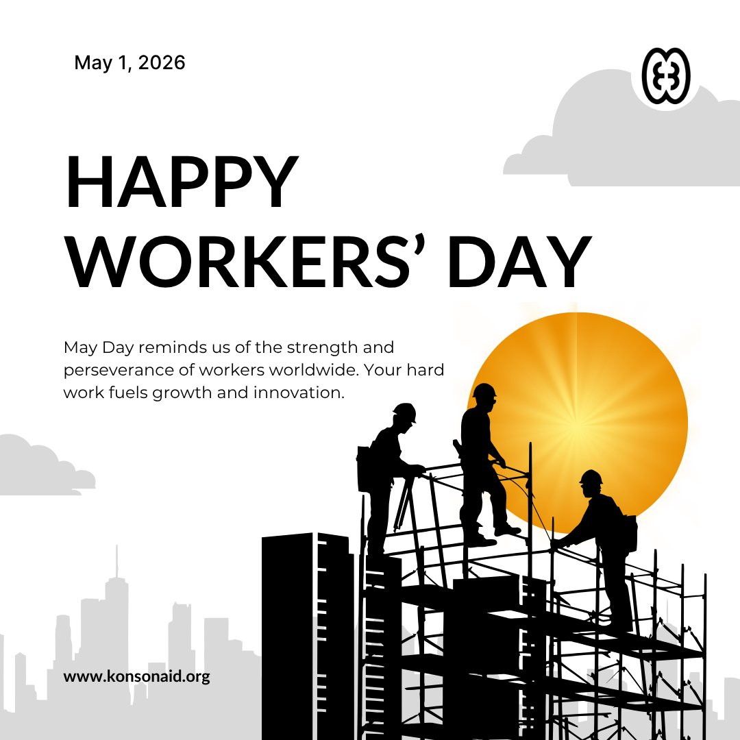 KonsonAid's tweet photo. This International Workers' Day, we celebrate the resilience and dedication of every worker driving our communities forward.

Your work matters. Your impact counts. 

#MayDay #WorkersDay #KonsonAid #CommunityImpact https://t.co/HMyDc0h9c2