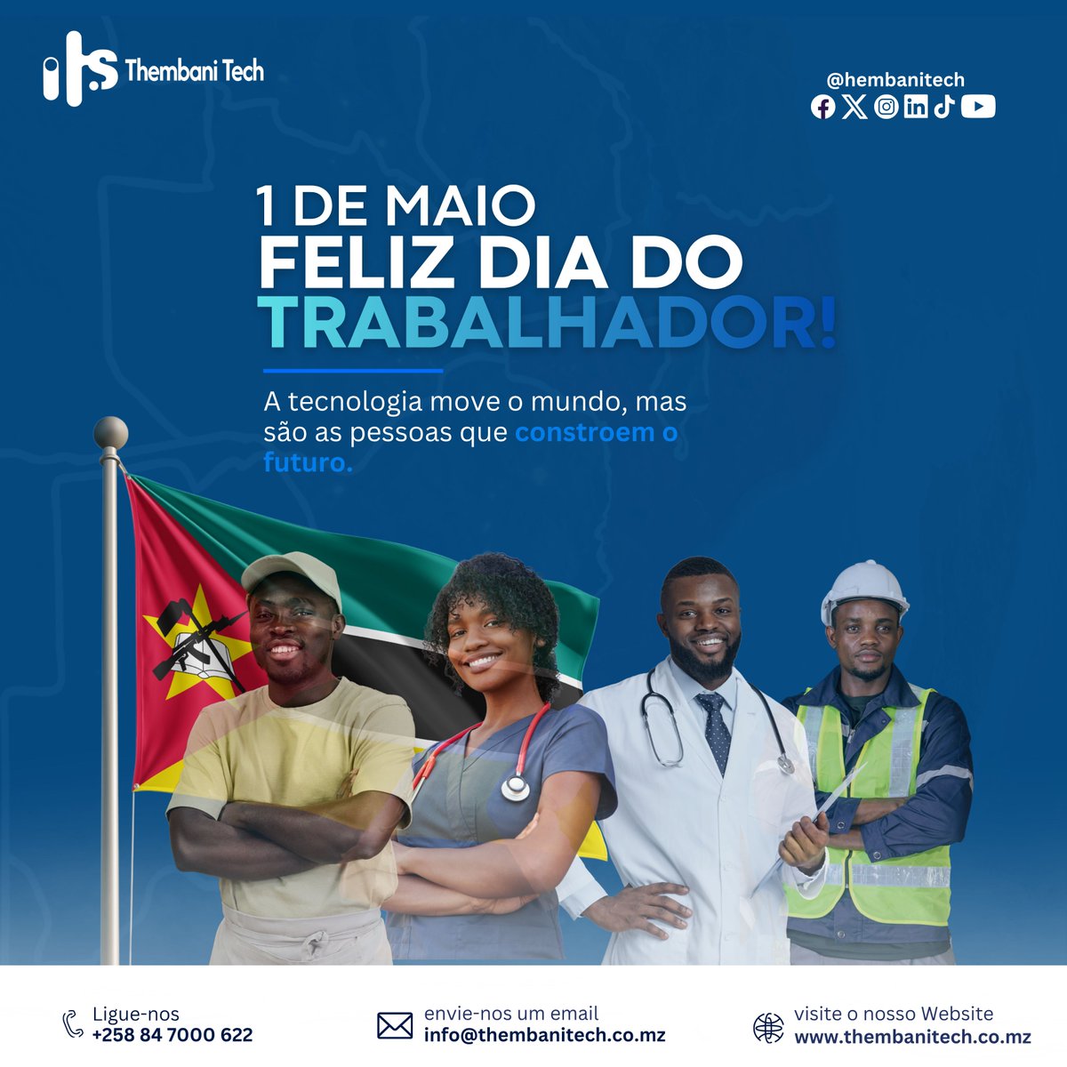 ThembaniTech's tweet photo. Dia do Trabalhador | 1 de Maio

Neste Dia do Trabalhador, a Thembani Tech celebra todos os profissionais que, através da tecnologia, estão a moldar o futuro de Moçambique.

#DiaDoTrabalhador #ThembaniTech #Tecnologia #Inovação #Moçambique #TransformaçãoDigital https://t.co/hTk1IsIaif